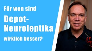 Alles was Du über DepotNeuroleptika wissen möchtest [upl. by Akinom119]