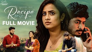 Recipe Full Movie  Telugu Movies 2023  Sheetal Gauthaman  Vamsi Kotu  Infinitum Media  SVC LLP [upl. by Kcirdla]