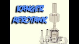 The Aerotank by Kangertech [upl. by Sharon]