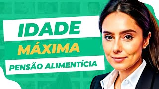 Até que Idade Paga Pensão 🍉🥦Alimenticia para Filho🍅🌽  Exoneração de Alimentos Pensão Filho Maior [upl. by Campbell]