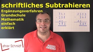 Minus  schriftliches Subtrahieren Ergänzungsverfahren Mathematik einfach erklärt  Lehrerschmidt [upl. by Ravert]