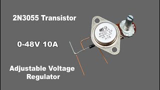 Make 048V 10A Voltage Regulator Using 2N3055 Transistor [upl. by Yelsha]