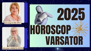 2025  HOROSCOP♒VARSATOR  Regenerare 🌟Renastere 🌌Transformare  Libertate si Progres [upl. by Snook356]