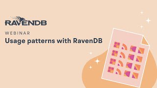 Usage patterns with RavenDB [upl. by Derron682]