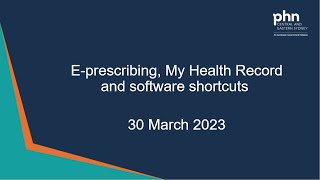 ePrescribing My Health Record and software shortcuts with Genie  30 March 2023 [upl. by Enneirdna737]