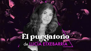 EL PURGATORIO  Lucía Etxebarria [upl. by Repotsirhc]