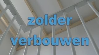 zolder verbouwen Rotterdam [upl. by Sela]