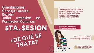 5TA SESION CTE ¿DE QUE TRATA MTRA MARCIA ATP [upl. by Forrester]