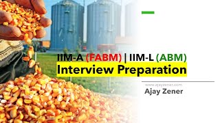 IIM Ahmedabad FABM and IIM Lucknow ABM How to prepare for the interview [upl. by Eiroc]