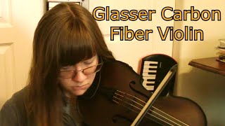 Glasser Carbon Fiber Violin 1 Year Update [upl. by Surazal175]