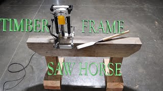 Timber Frame Saw Horse And TOOLS [upl. by Llehcim]