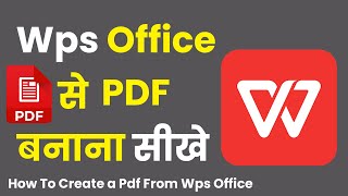 Wps Office Se PDF Kaise Banaye  How to create PDF from Wps office [upl. by Halyhs885]