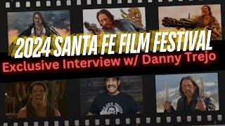 Exclusive Interview w Danny Trejo  2024 Santa Fe Film Festival [upl. by Ayocat]