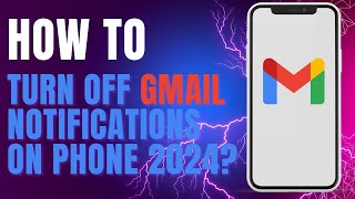 How To Turn Off Gmail Notifications on Phone 2024 [upl. by Ivory]