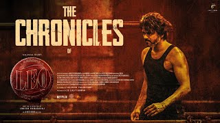 THE CHRONICLES OF LEO  Thalapathy Vijay  Lokesh Kanagaraj  Anirudh Ravichander [upl. by Omsare]