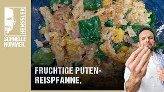 Schnelles Fruchtige PutenReispfanne Rezept von Steffen Henssler [upl. by Giustina]