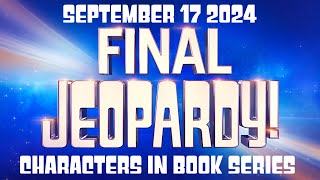 FINAL JEOPARDY September 17 2024 12YearOld HalfBlood Characters In Book Series 91724 Answer [upl. by Eekorehc94]