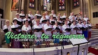 Victoire  Chorale du Sacré Coeur  Sarreguemines [upl. by Josephina]