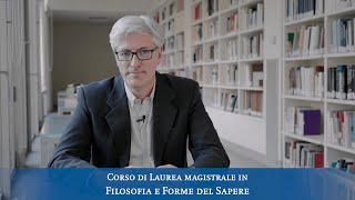 Filosofia e Forme del Sapere  Presentazione del Corso di laurea magistrale [upl. by Adon]