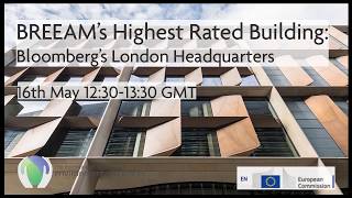 BREEAM’s Highest Rated Building – Bloomberg’s London Headquarters [upl. by Georgette]