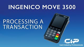 Ingenico Move  Processing a Transaction [upl. by Apfelstadt]