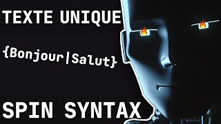 Spin syntax  Créer des milliers de textes uniques sans IA [upl. by Adihahs]