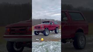 Poor Bronco doesn’t like the snow😢 funny bronco obs offroad fyp [upl. by Notsla58]