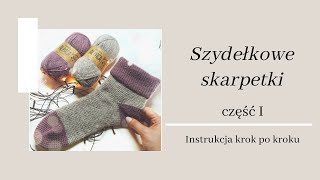 ❄ Szydełkowe skarpetki ❄ Jak wykonać skarpetki na szydełku CZĘŚĆ I Tutorial krok po kroku [upl. by Ilyah]