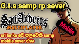 gta samp sri lanka rp sever දැන්ම එන්න 😎 [upl. by Nedgo952]