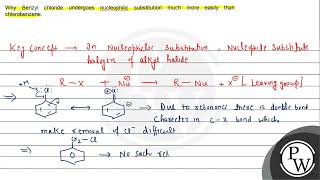 Why Benzyl chloride undergoes nucleophilic substitution much more easily than chlorobenzene [upl. by Nafri]