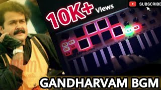 Gandharvam BGM Remix  Top BGMs of Mohanlal Part1 Ashish Cherian [upl. by Druce]