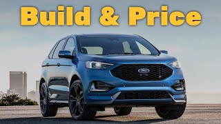 2019 Ford Edge ST Performance SUV  Build amp Price Review Discover Price Features and Options [upl. by Kciredes]