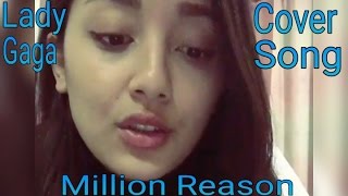 Nepali Singer  Million Reasons  Lady Gaga  Trishala Gurung  Hollywood Cover Song [upl. by Patton147]