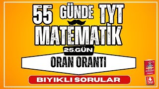 Oran Orantı Bıyıklı Sorular  2024  55 Günde TYT Matematik Kampı  25 Gün  YKS [upl. by Atterys]