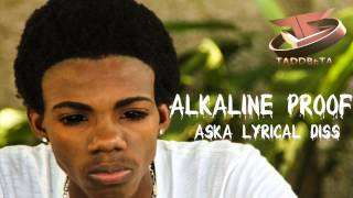 Alkaline Proof Aska Lyrical Diss [upl. by Donela]