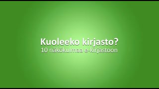 10 näkökulmaa ekirjastoon [upl. by Wane667]