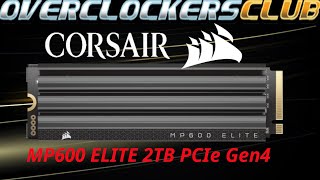 Overclockersclub reviews the Corsair MP600 ELITE 2TB PCIe Gen4 x4 NVMe 14 M2 SSD with Heatsink [upl. by Aical]