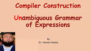 Unambiguous Grammar of Expressions [upl. by Brout]