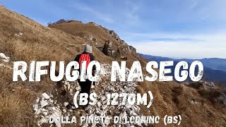 R66 Rifugio Nasego 1270m dalla Pineta di Lodrino BS [upl. by Roda722]