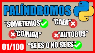 Python  Ejercicio 1 Detección de palíndromos  100 Ejercicios para Aprender Python [upl. by Yniar]