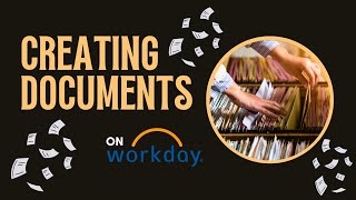 How to Create documents in workday [upl. by Alano]