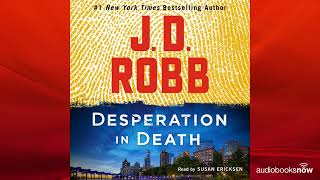 Desperation in Death Audiobook Excerpt [upl. by Erwin]