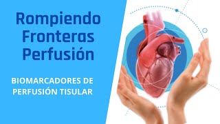 BIOMARCADORES DE PERFUSION TISULAR [upl. by Weirick401]