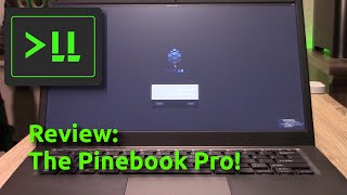 Laptop Review  The Pinebook Pro [upl. by Idaf669]