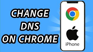 How to change DNS on Google Chrome iPhone is it possible [upl. by Sinnej]