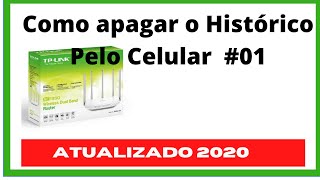 Como apagar o histórico do roteador pelo celular 2020 [upl. by Chaiken]