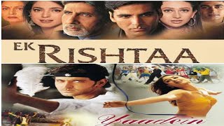 Ek Rishtaa amp Yaadein 2001 hindi best films [upl. by Mattheus989]