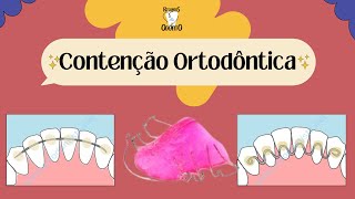 CONTENÇÃO ORTODÔNTICA  SAIBA QUAL É A INDICADA PARA SEU CASO [upl. by Kellia]