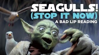 quotSEAGULLS Stop It Nowquot  A Bad Lip Reading of The Empire Strikes Back [upl. by Abbot842]