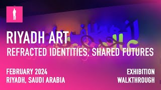 RIYADH ART NOOR EXHIBITION 2024  Walkthrough [upl. by Yatnuahs929]